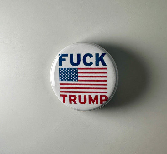 F*ck Donald Trump Anti-Fascist 1.25" Button Badge Pin