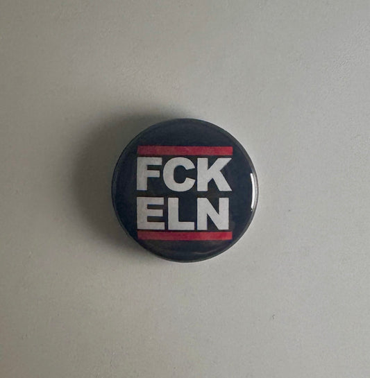 FCK ELN F*ck Elon Musk Anti-Fascist 1" Button E012B Badge Pin