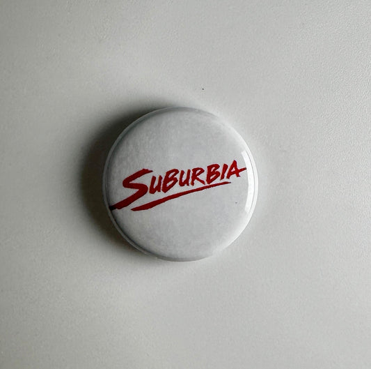 Suburbia Movie Punk Rock TR 1" Button S050B Badge Pin