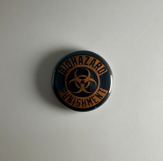 Biohazard Punishment Urban Discipline 1” Button B026B Badge Pin