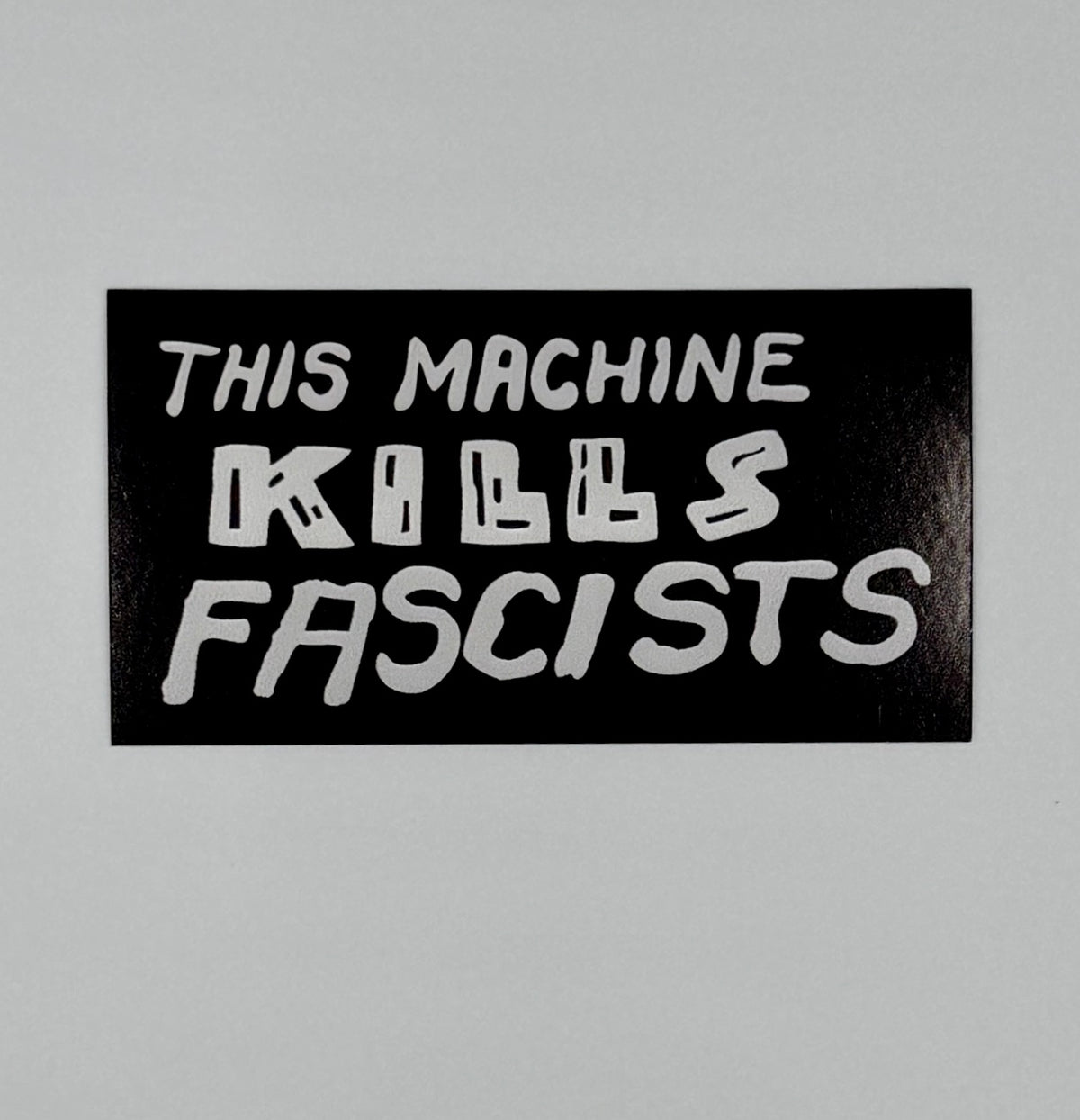 This Machine Kills Fascists Woody Guthrie Antifa Sticker T011S