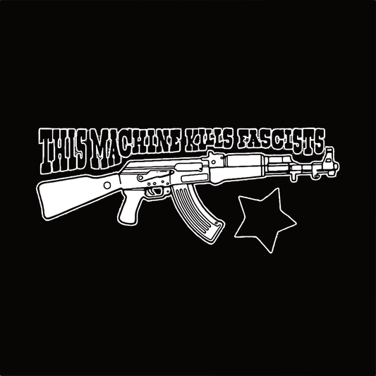 This Machine Kills Fascists Woody Guthrie Antifa Sticker T010S