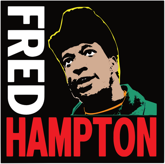 Fred Hampton Black Panther Party Sticker F019S