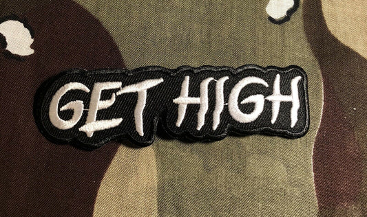 Get High Marijuana Embroidered Patch G009P