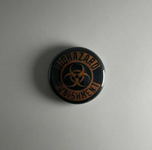 Biohazard Punishment Urban Discipline 1” Button B026B Badge Pin