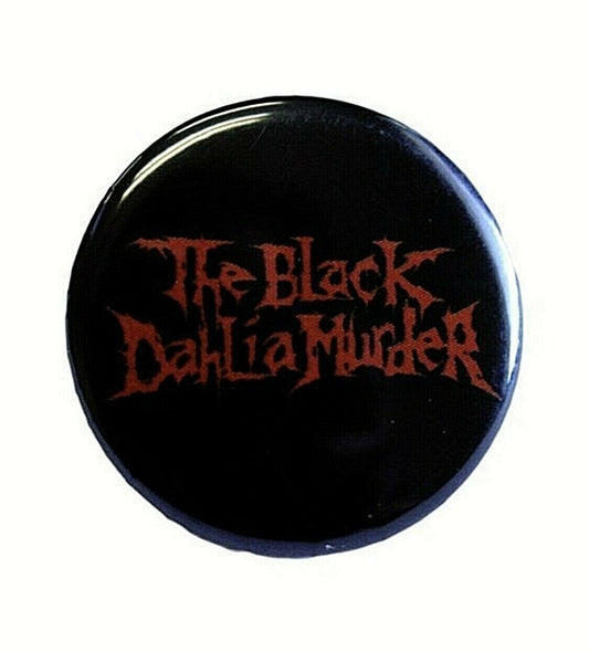 The Black Dahlia Murder 1" Button Pin Badge B001B