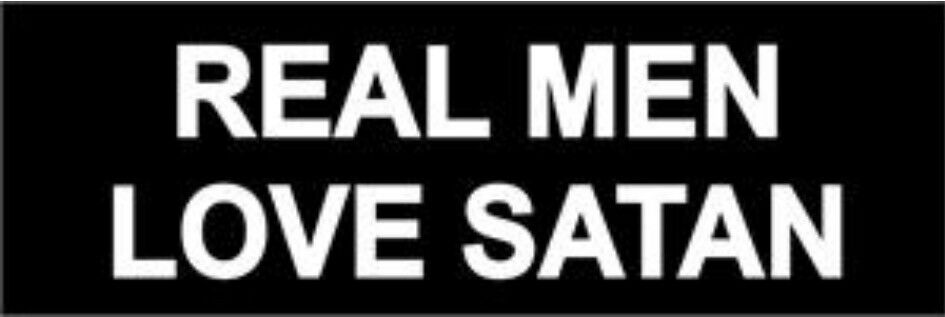 Real Men Love Satan Vinyl Bumper Sticker S002S