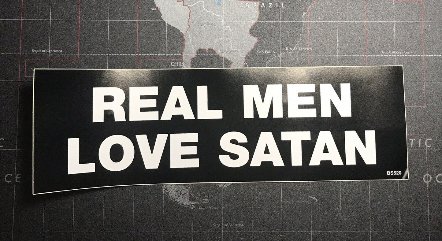 Real Men Love Satan Vinyl Bumper Sticker S002S