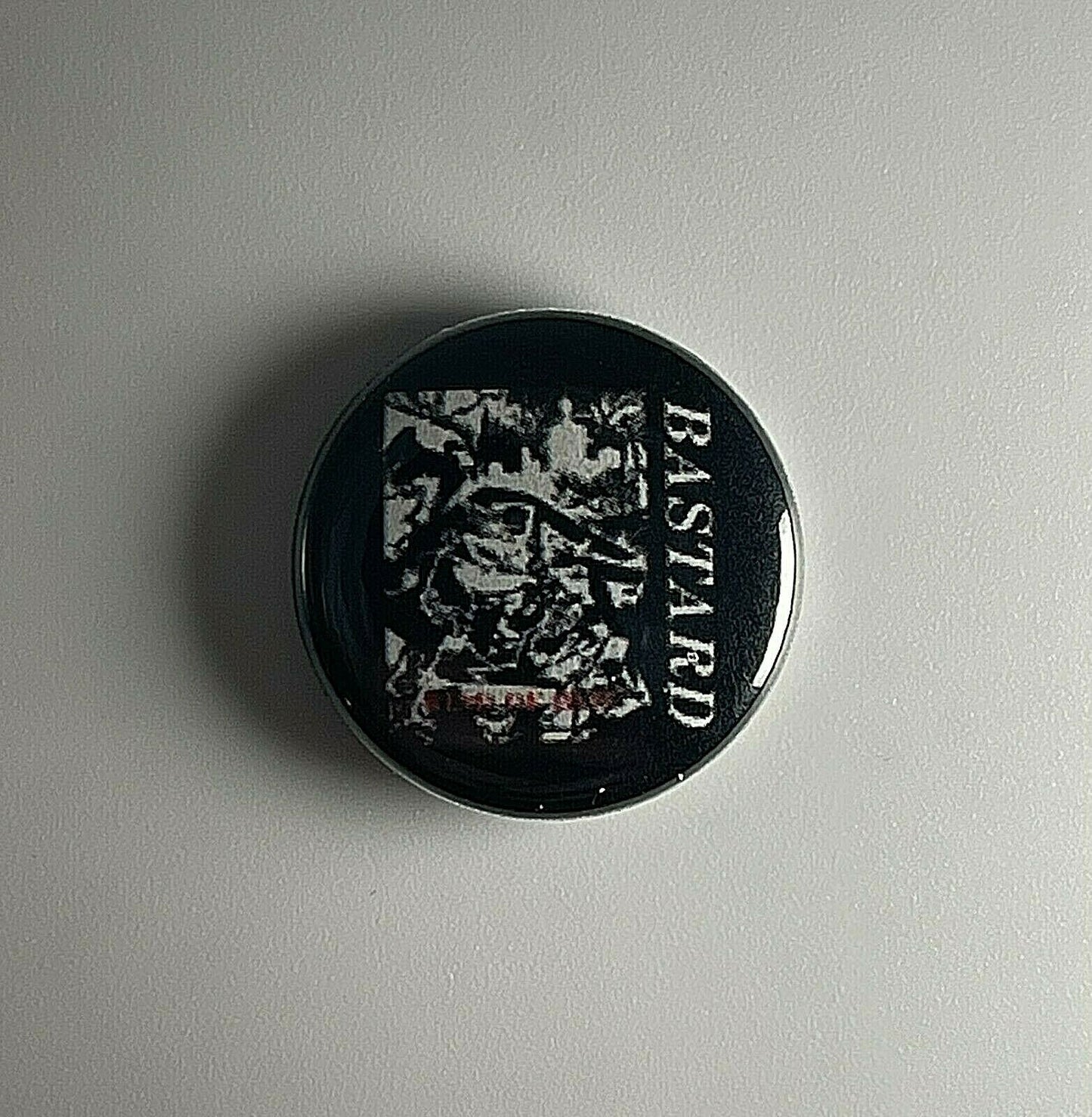 Bastard 1” Button B008B Badge Pin GISM Gauze SOB Disrupt Tragedy