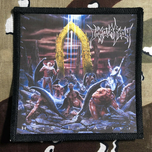 Immolation Here In After Sublimated Printed Patch I047P