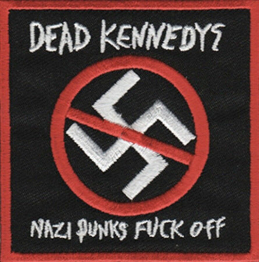 Dead Kennedys Na*i Punks F*ck Off Embroidered Patch D032P Napalm Death Misfits