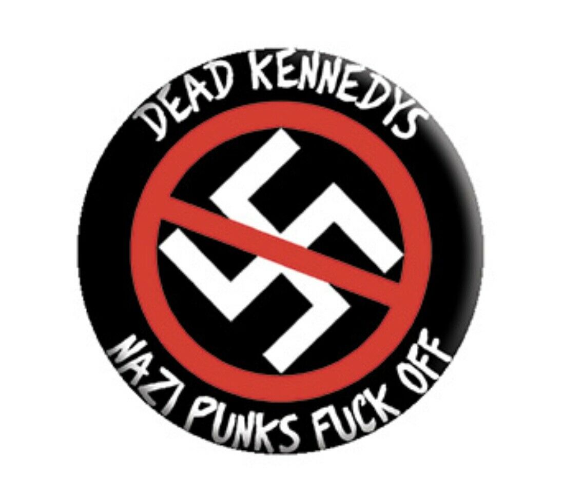 Dead Kennedys N*zi Punks F*ck Off 1.25" Button D003B125 Badge Pin