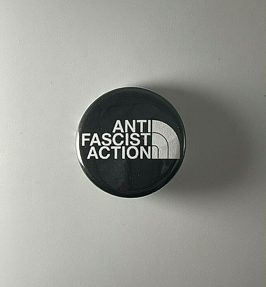 Anti-Fascist Action North Face 1.25" Button A002B125 Pin Badge