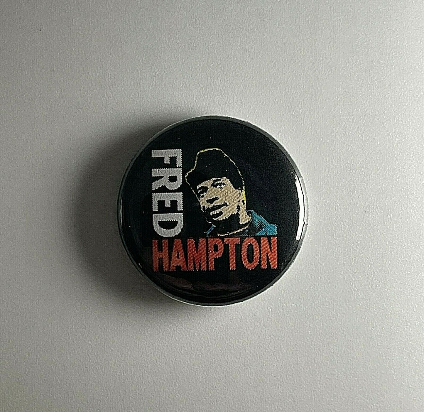 Fred Hampton Black Panther Party 1” Button F006B Badge Pin