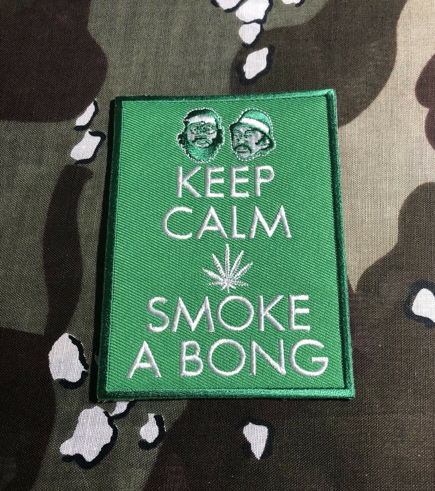 Cheech And Chong Keep Calm Smoke A Bong Embroidered Patch C009P