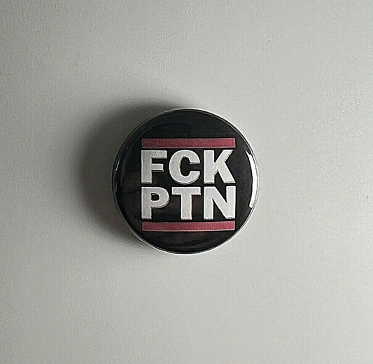 F*ck Putin FCK PTN 1" Button  Badge Pin Anti Fascist Anti Putin Pro Ukraine