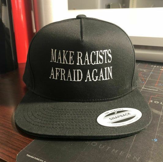 Make Racists Afraid Again Anti Trump Baseball Hat Cap