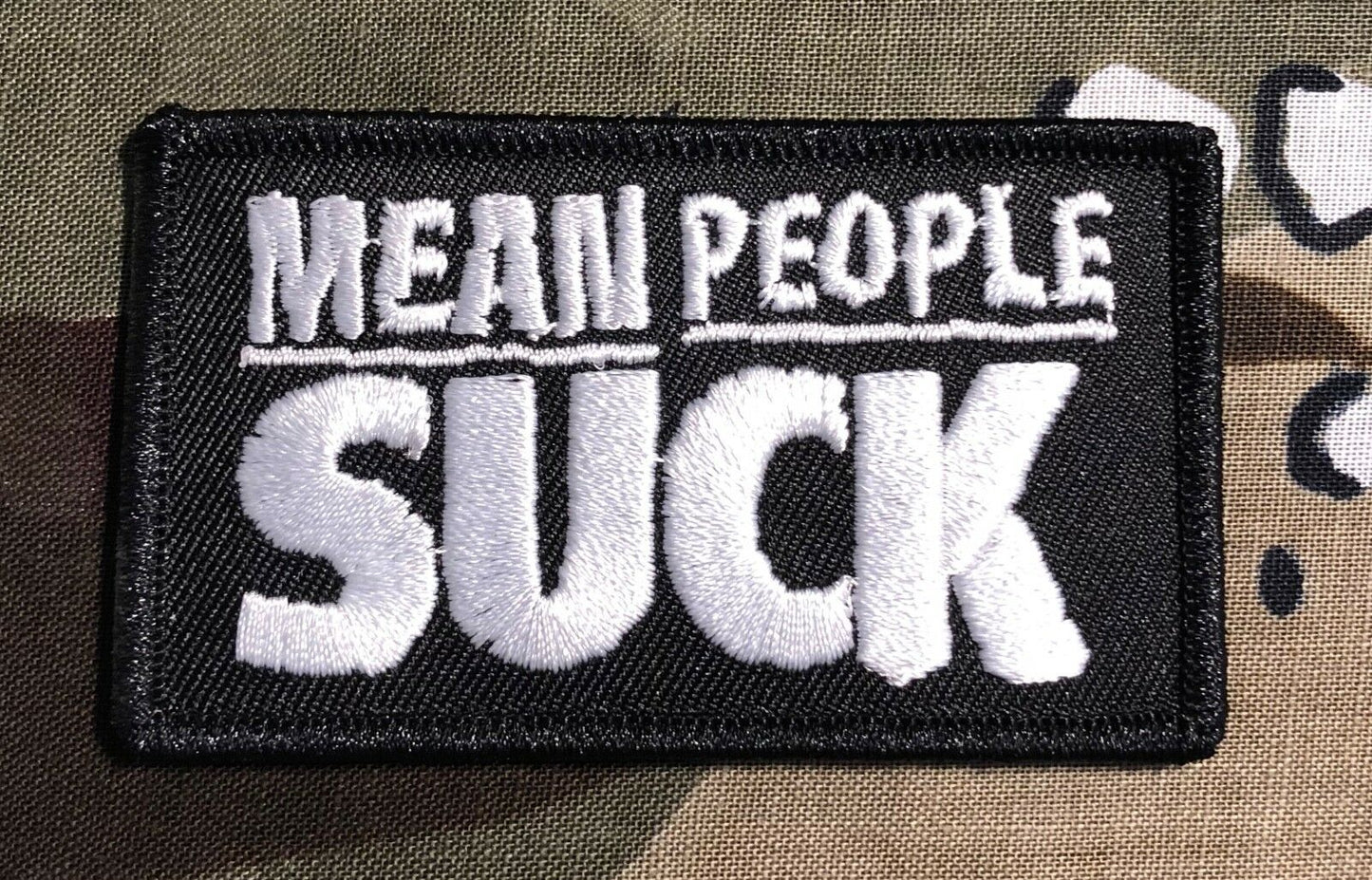 Mean People Suck Embroidered Patch M074P