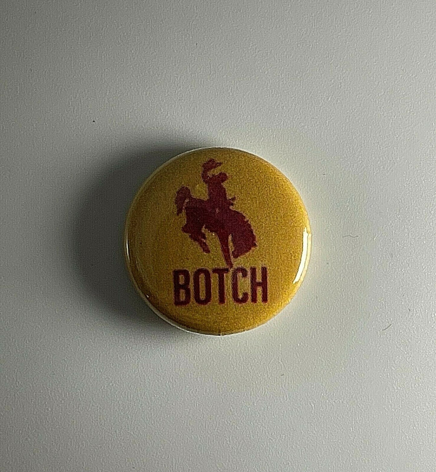 Botch 1" Button B005B Badge Pin