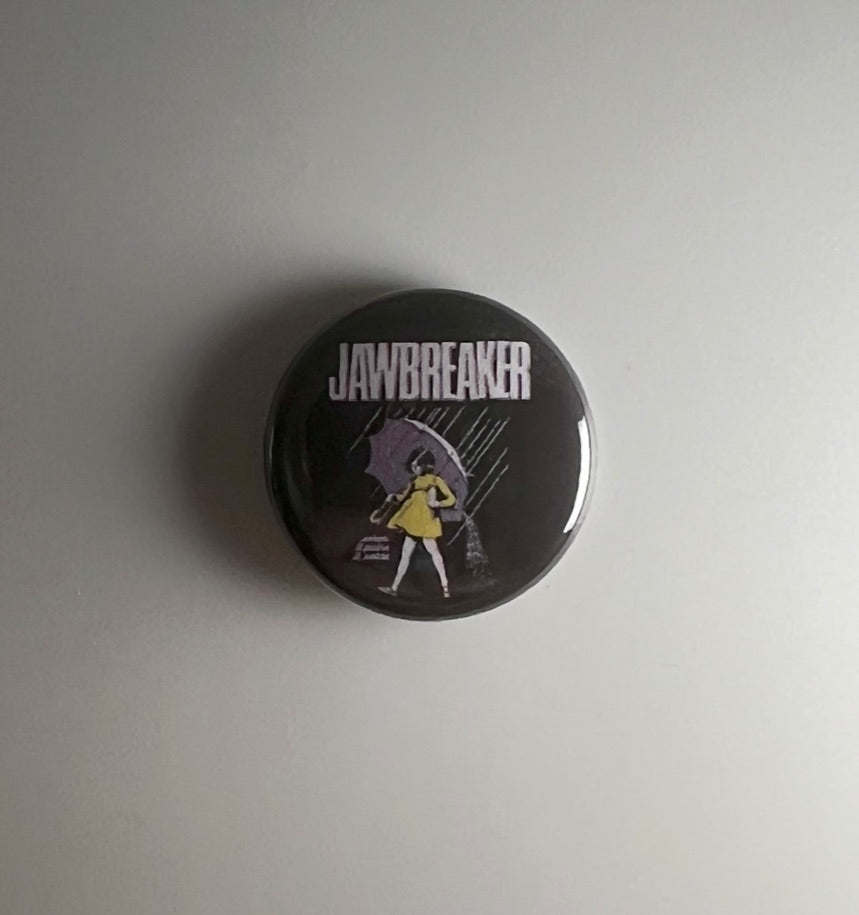 Jawbreaker When It Pains It Roars 1" Button J009B Badge Pin