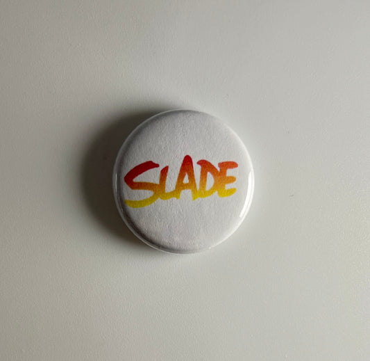 Slade Logo 1" Button S044B Badge Pin