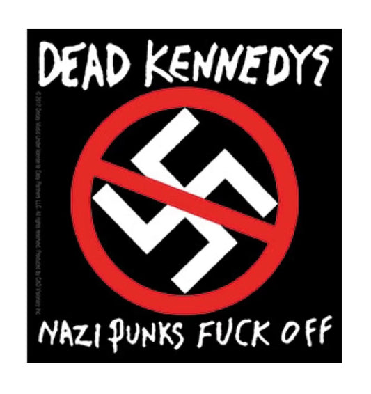 Dead Kennedys N*zi Punks F*ck Off Sticker D010S