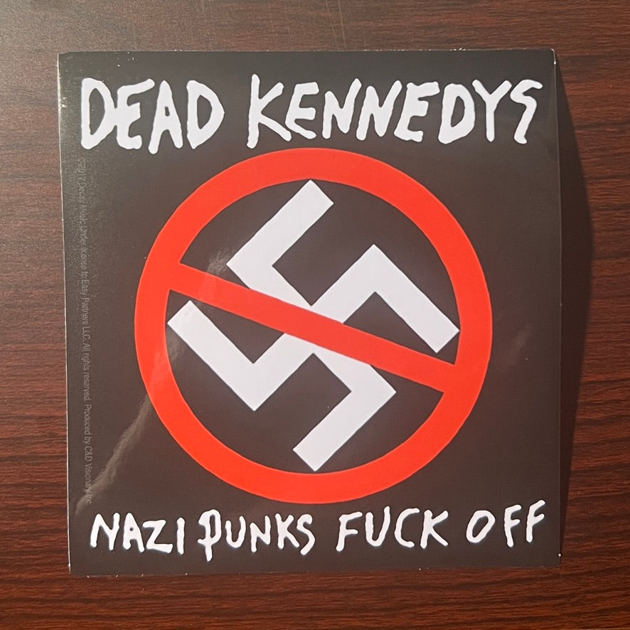 Dead Kennedys N*zi Punks F*ck Off Sticker D010S