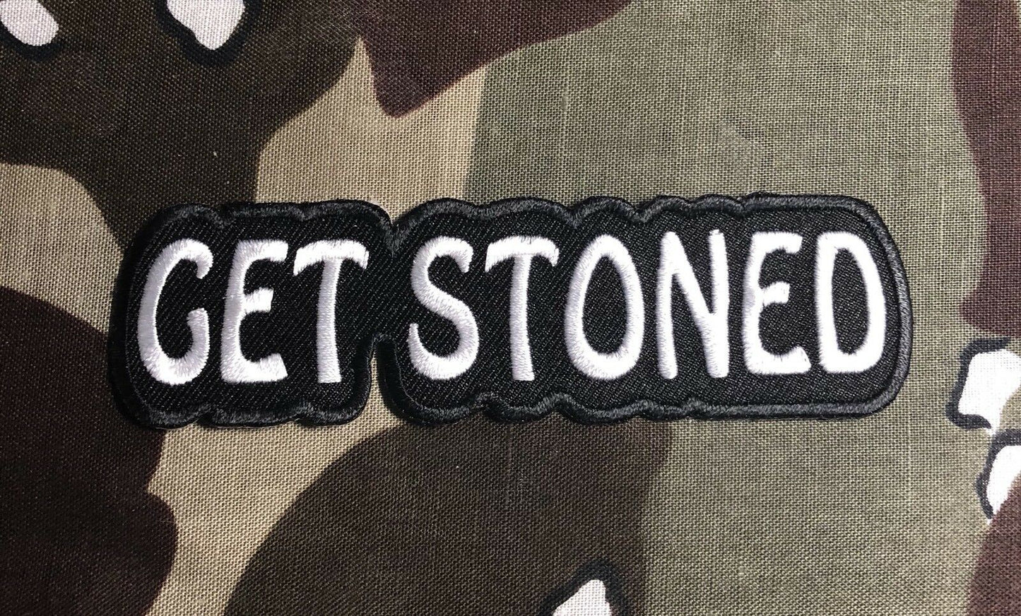 Get Stoned Marijuana Embroidered Patch G015P