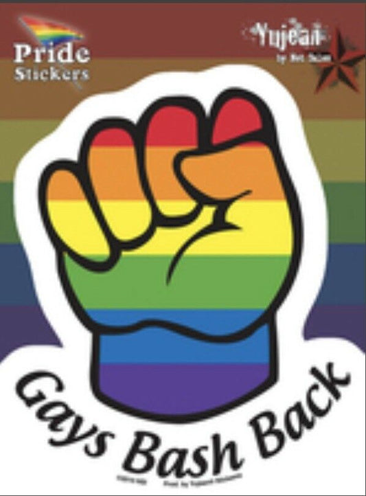 Gays Bash Back Pride Fist LGBTQ Sticker