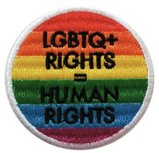 LGBTQ+ Rights = Human Rights Embroidered Patch L007P