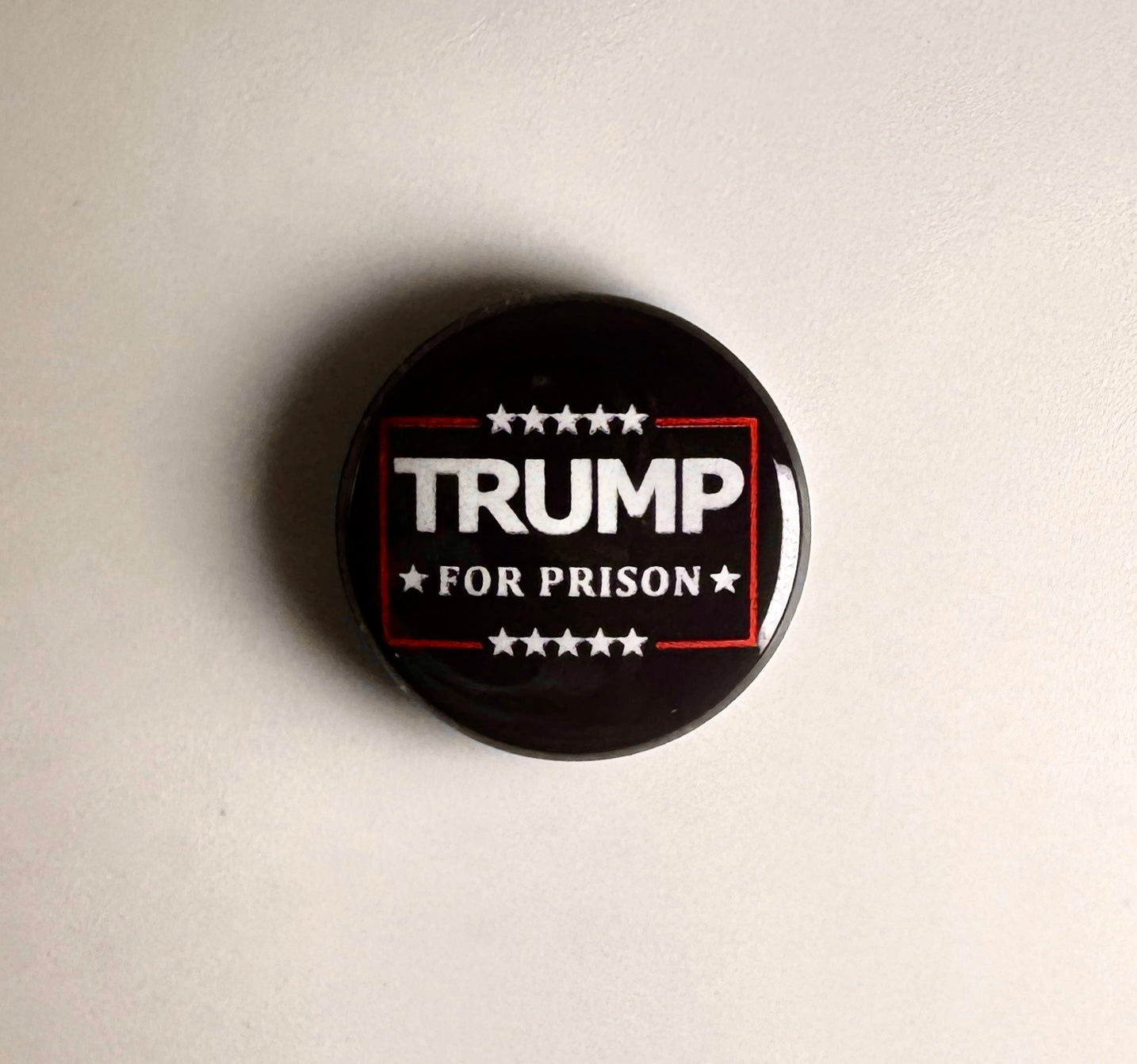 Trump For Prison Anti-Donald Trump Anti-Fascist 1" Button T013B Badge Pin