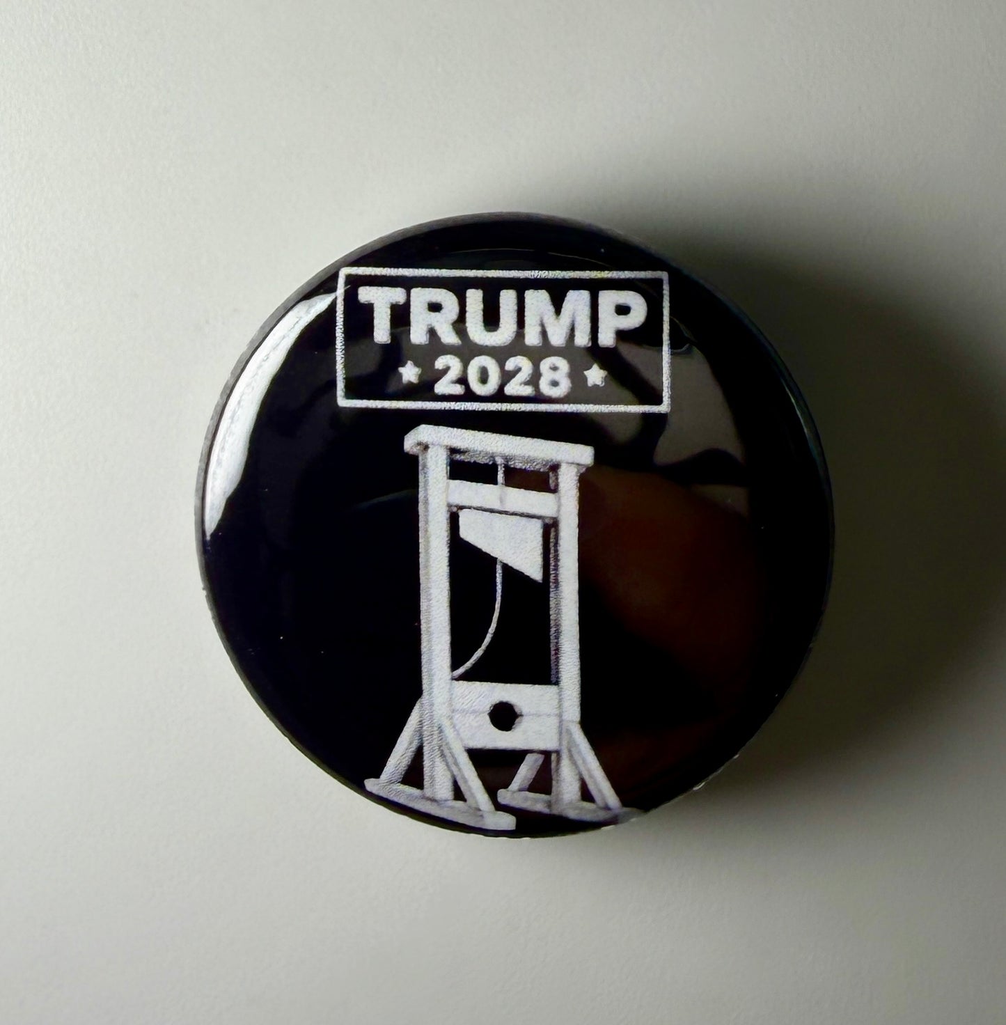 Trump 2028 Guillotine Anti-Fascist 1.25" Button T008B125 Badge Pin