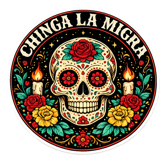 Chinga La Migra Sticker Anti ICE I.C.E. Antifascist C012S