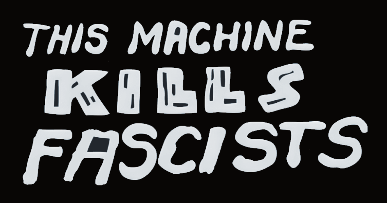 This Machine Kills Fascists Woody Guthrie Antifa Sticker T011S