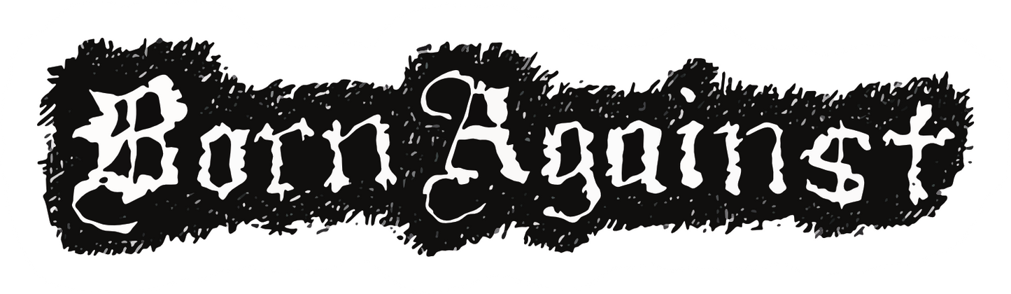 Born Against Hardcore Punk Rock Logo Sticker B042S