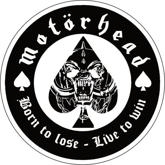 Motorhead Born To Lose Live To Win Sticker M023S