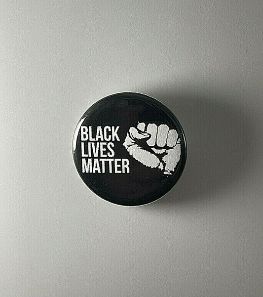 Black Lives Matter 1.25" Button B009125 Pin Badge