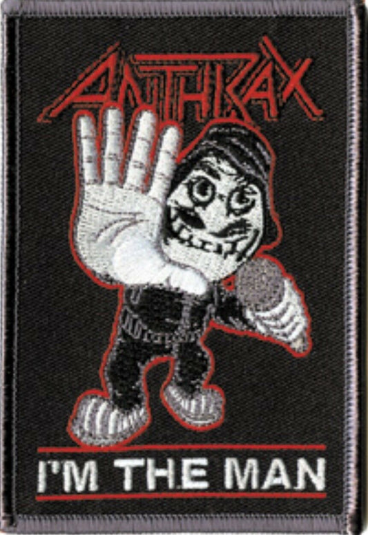 Anthrax I'm The Man Not Man Embroidered Patch A001P