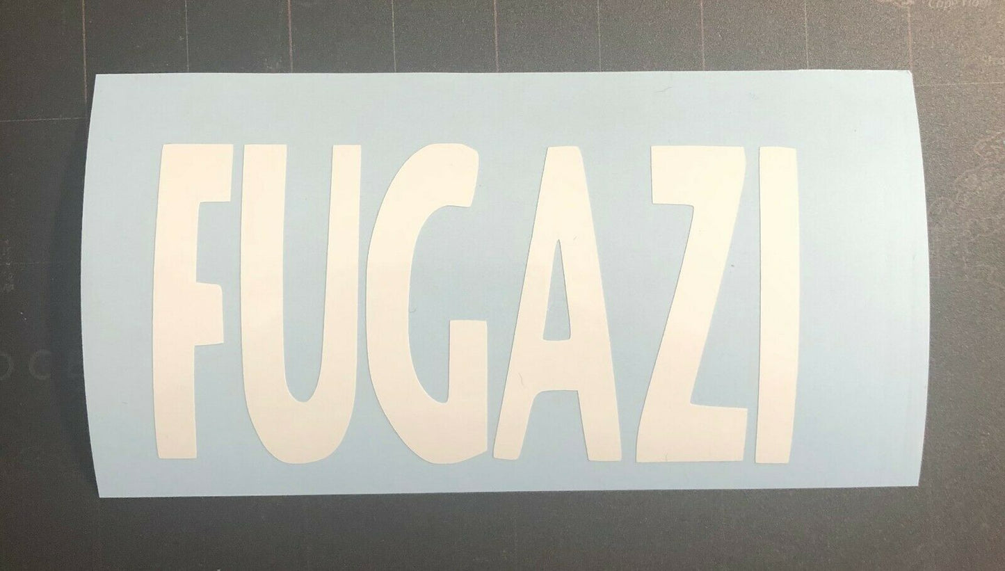 Fugazi Vinyl Decal Rub On Sticker F005S