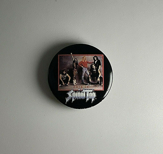 Spinal Tap This Is Spinal Tap 1” Button S021B Badge Pin