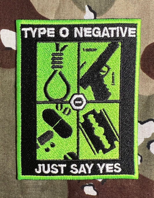 Type O Negative Just Say Yes Embroidered Patch T027P