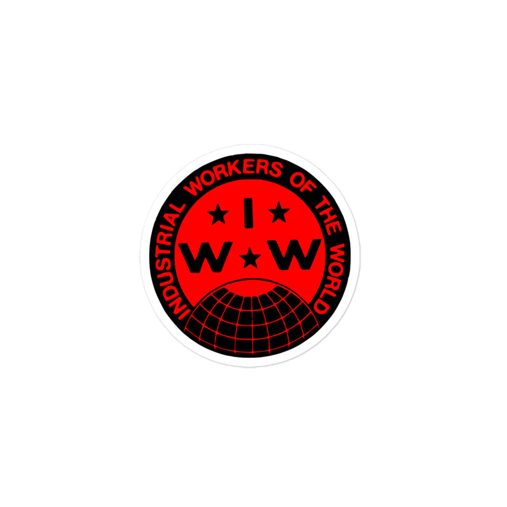 IWW Industrial Workers Of The World Sticker